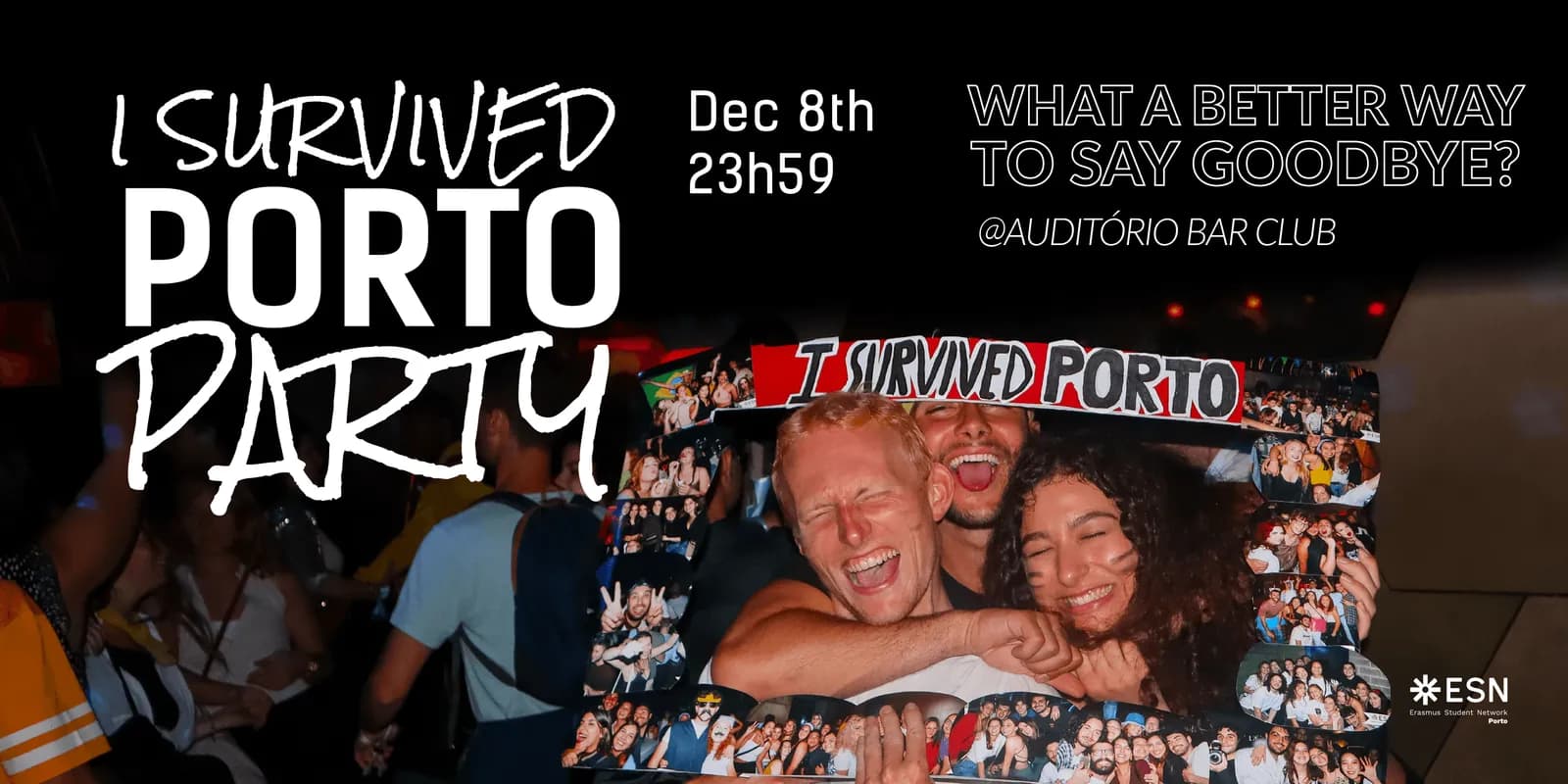 I Survived Porto Party